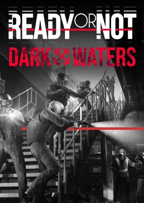 Ready or Not: Dark Waters - DLC - Steam Key - Global